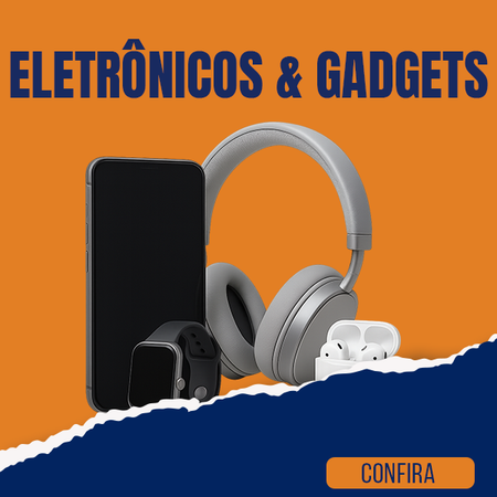 Eletrônicos & Gadgets